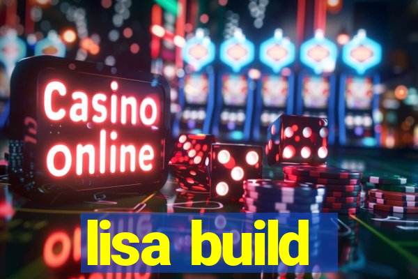 lisa build